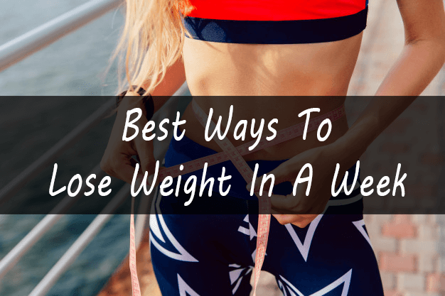 Best-Ways-To-lose-weight-in-a-week