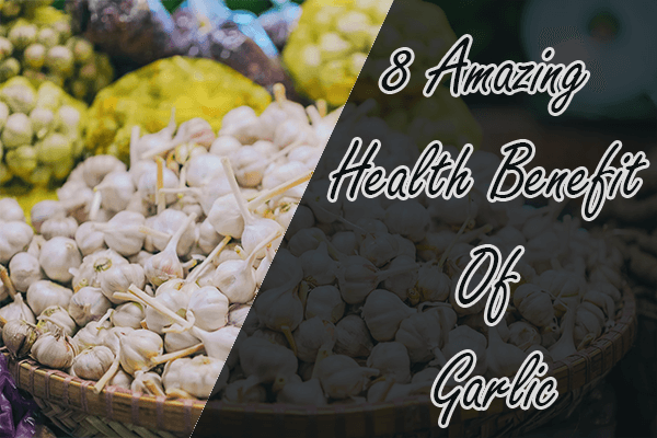 Health-Benefit-Of-Garlic