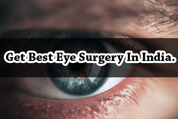 Best Eye Hospital In India