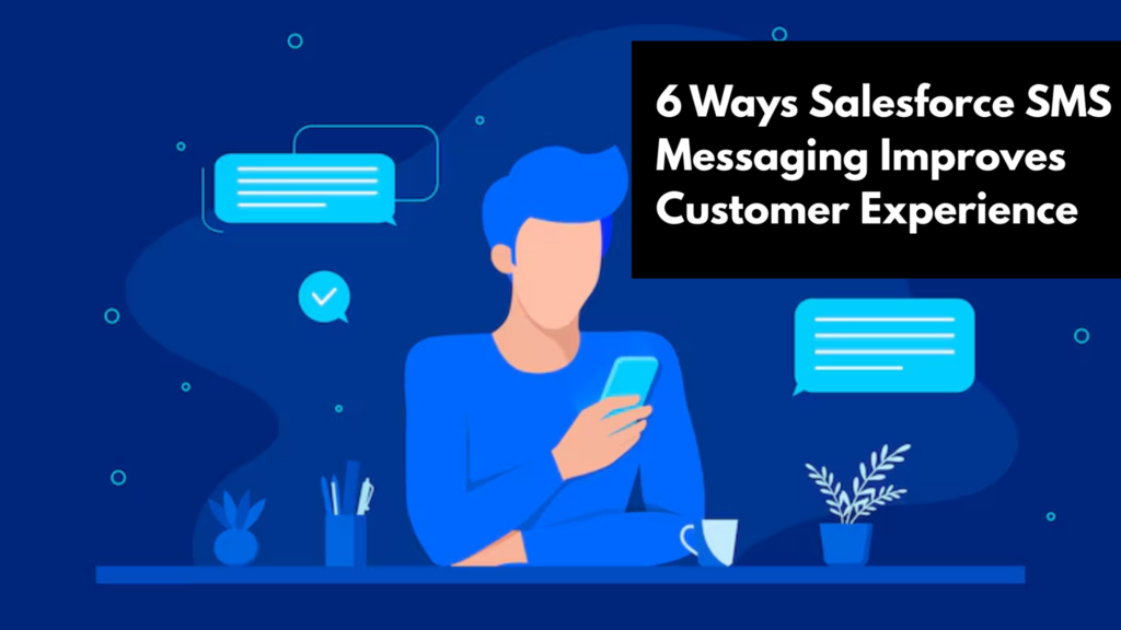 Salesforce SMS Messaging